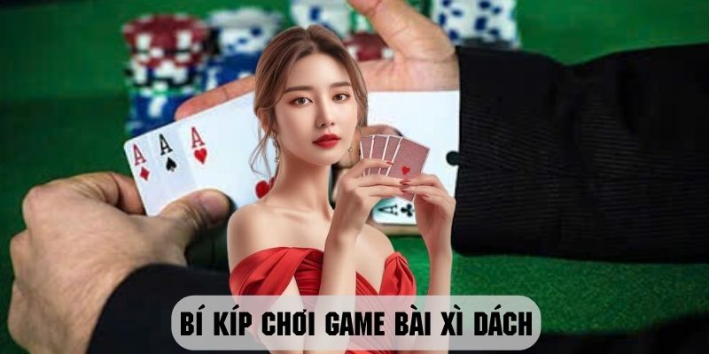 Mẹo chơi game bài xì dách cùng Go99Com hiệu quả